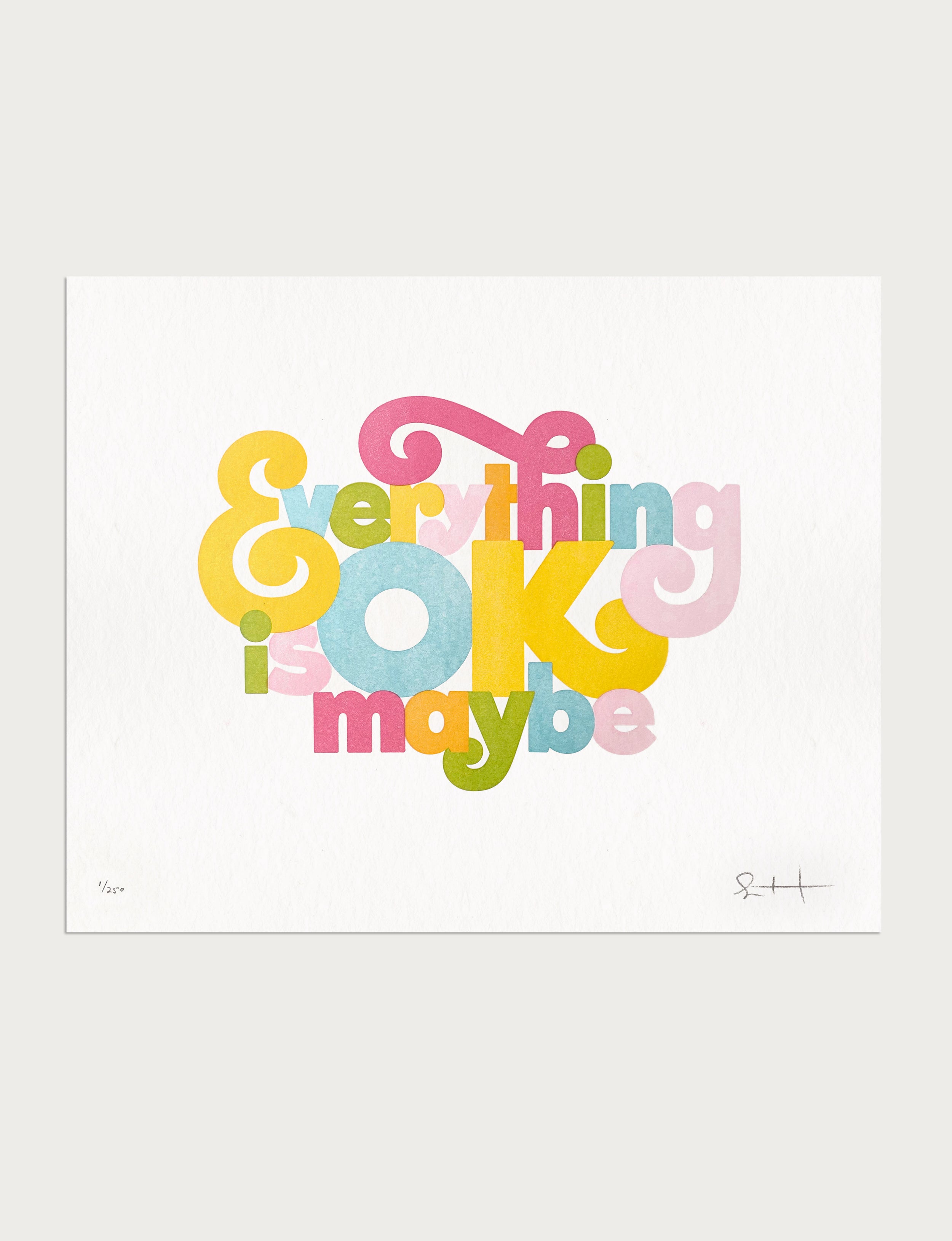 Everything is OK Maybe Print – Jessica Hische