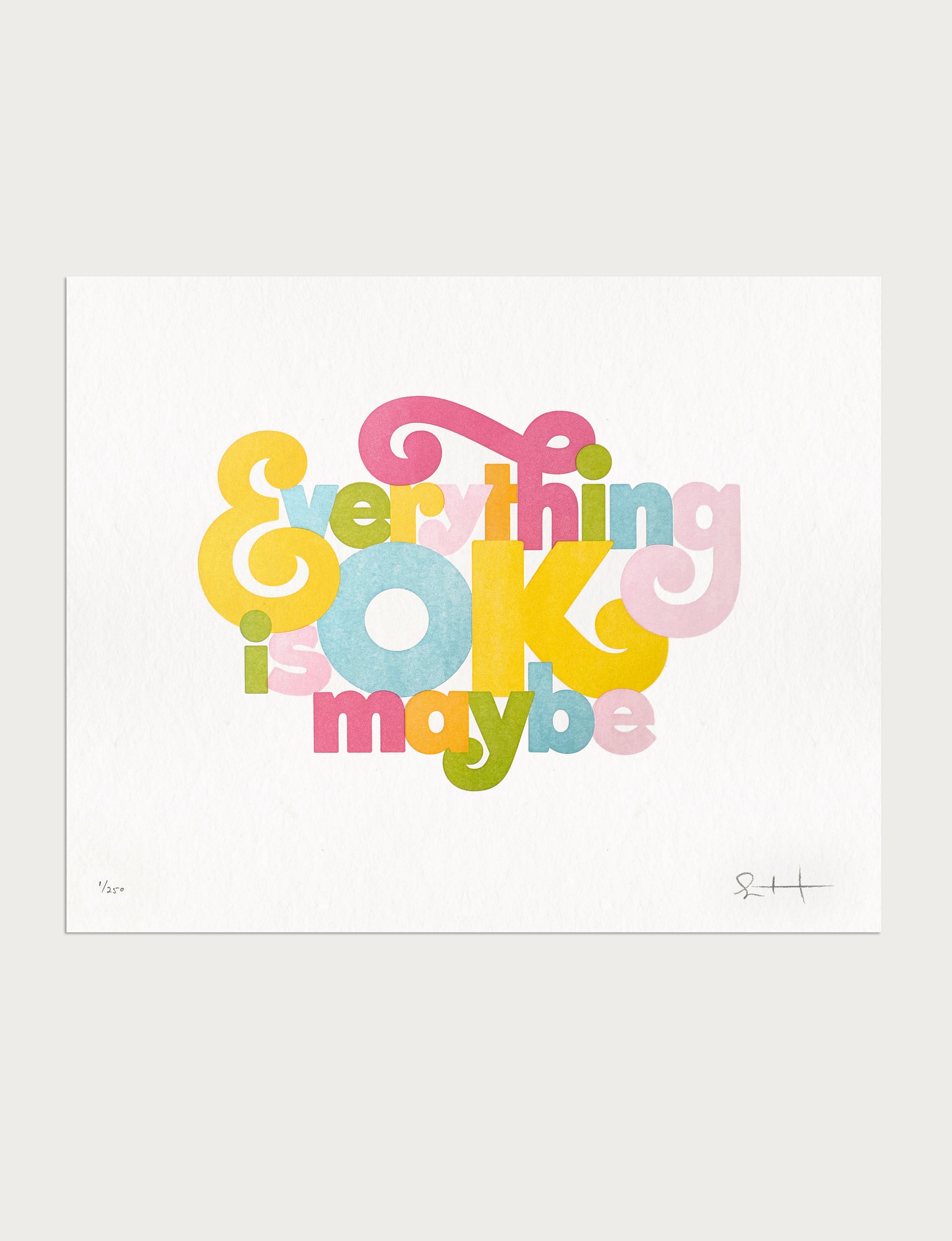 Everything is OK Maybe Print